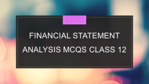 Financial Statement Analysis MCQs