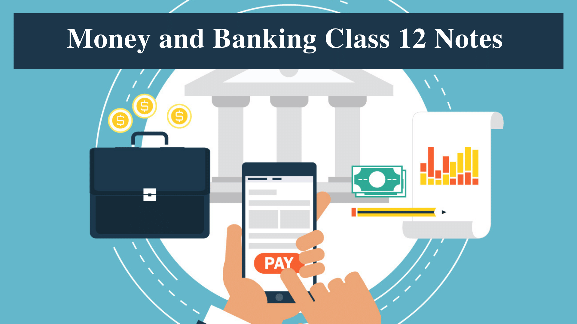 Money and Banking Class 12 Notes Economics